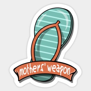 Mothers' Slippers Funny Weapon Happy International Mother's Day 2022 Sticker